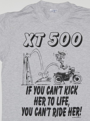 Heather gray t-shirt 'XT 500 - IF YOU CAN'T KICK HER TO LIFE, YOU CAN'T RIDE HER'